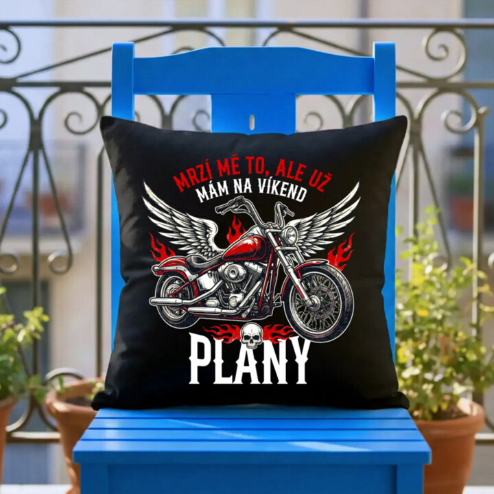 Mrzí mě to, ale už mám na víkend plány - motorka - černý polštář s potiskem