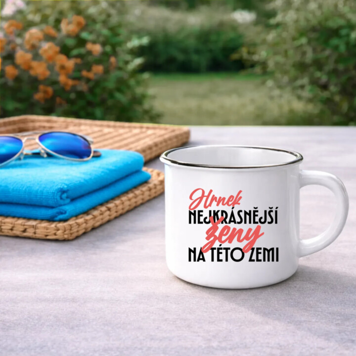 Hrnek nejkrásnější ženy na této zemi  - keramický smaltovaný hrneček s potiskem
