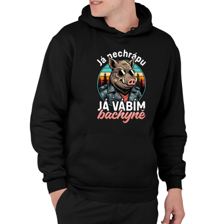 Já nechrápu, já vábím bachyně - pánská mikina s potiskem
