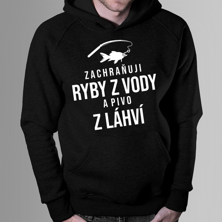 Zachraňuji ryby z vody a pivo z láhví - pánská mikina  s potiskem