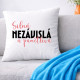 Silná, nezávislá a pamětlivá - polštář s potiskem