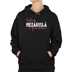 Silná, nezávislá a pamětlivá - dámská mikina s potiskem