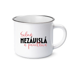 Silná, nezávislá a pamětlivá  - keramický smaltovaný hrneček s potiskem