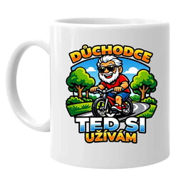 Důchodce. Teď si užívám - hrnek s potiskem