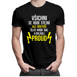 Někteří šli o krok dál a ovládli proud