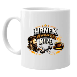 Hrnek opravdového muže - hrnek s potiskem