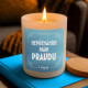Nepřeháním mám pravdu - vonná svíčka jako dárek