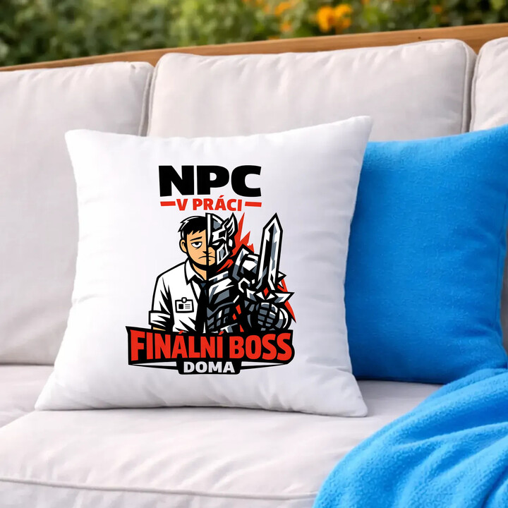 NPC v práci, finální boss doma - polštář s potiskem