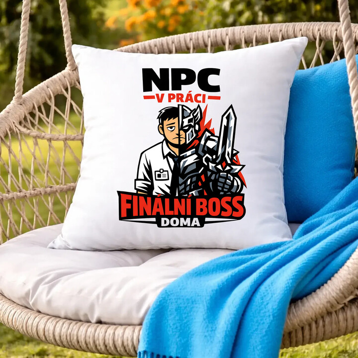 NPC v práci, finální boss doma - polštář s potiskem
