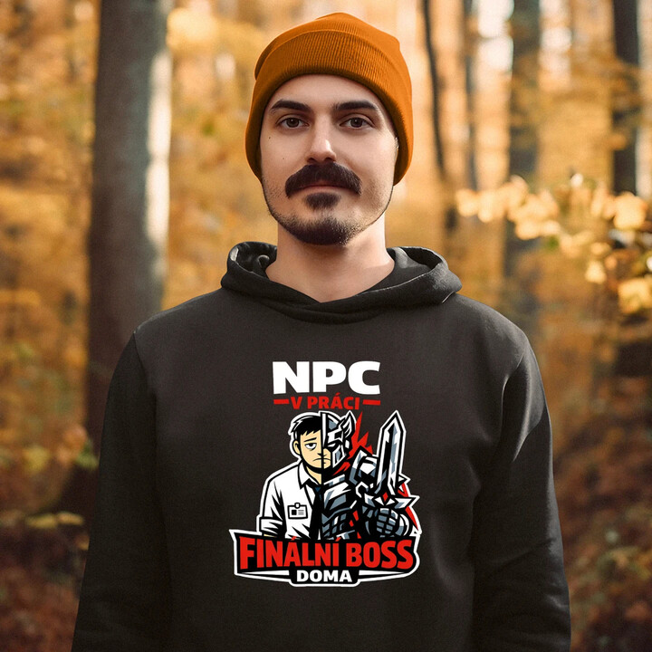 NPC v práci, finální boss doma - pánská mikina s potiskem