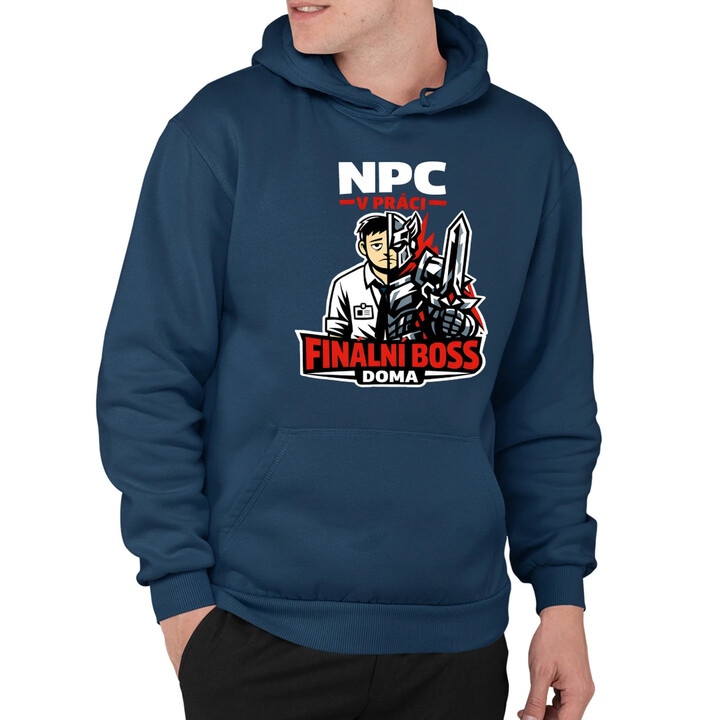 NPC v práci, finální boss doma - pánská mikina s potiskem