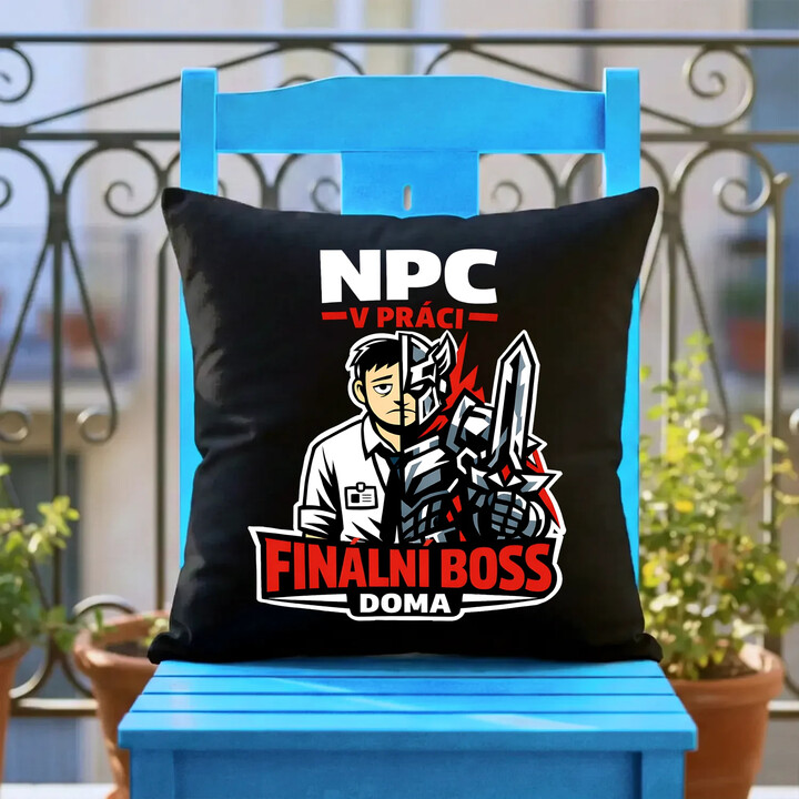 NPC v práci, finální boss doma - černý polštář s potiskem