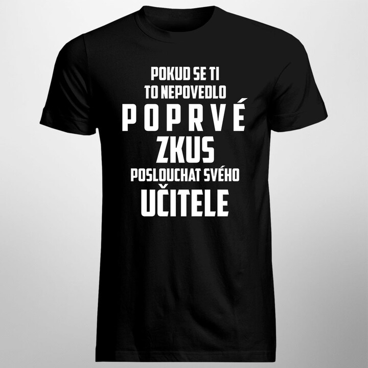 Zkus poslouchat svého učitele