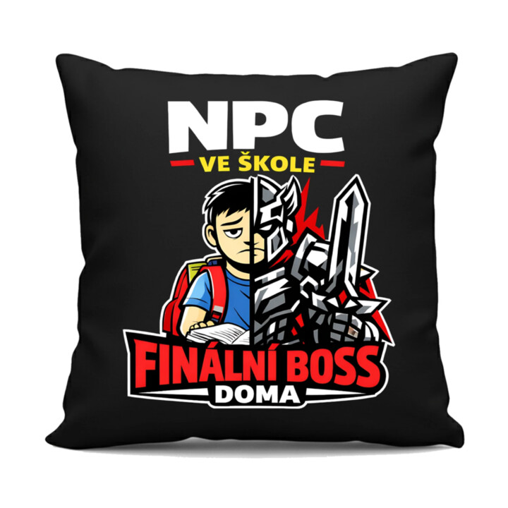 NPC ve škole, finální boss doma - černý polštář s potiskem