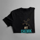 Být chemik není práce - je to styl života - pánská trička s potiskem