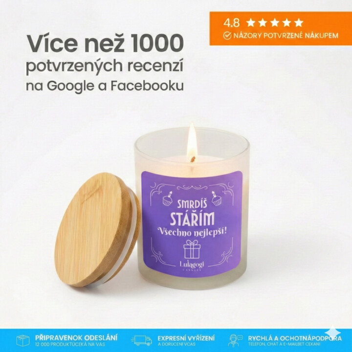 Smrdíš stářím - všechno nejlepší! - vonná svíčka jako dárek