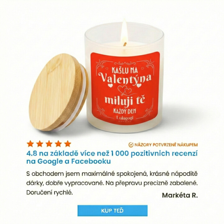 Kašlu na Valentýna, miluji tě každý den - vonná svíčka jako dárek