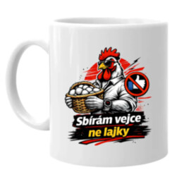 Sbírám vejce, ne lajky - hrnek s potiskem