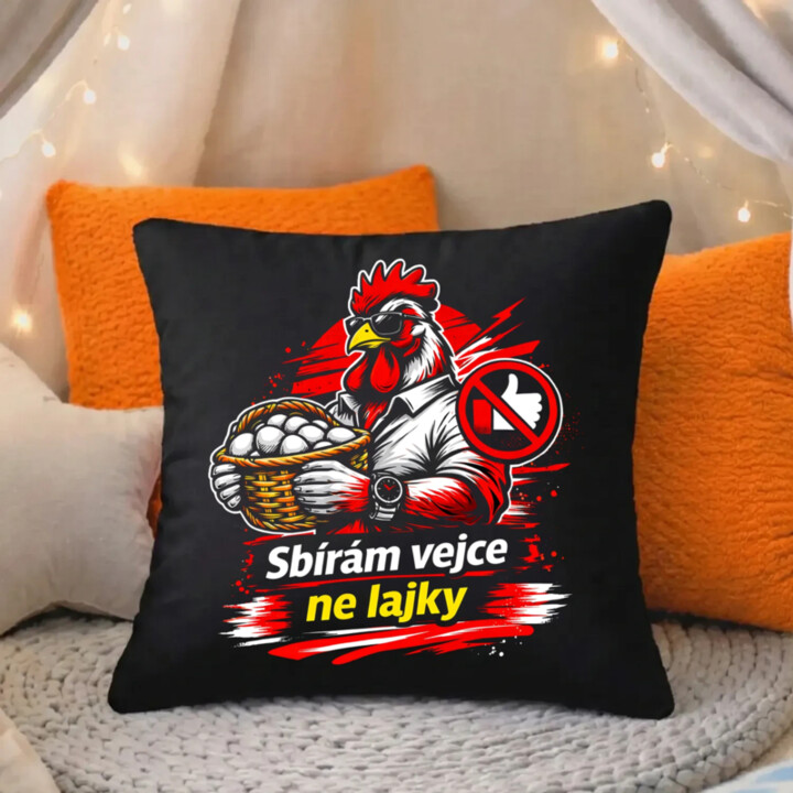 Sbírám vejce, ne lajky - černý polštář s potiskem