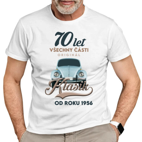 70 let - Všechny části originál - Klasik od roku 1956 - pánské tričko s potiskem