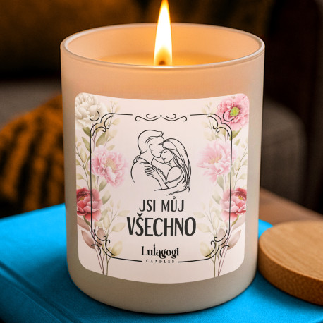 Jsi můj všechno - vonná svíčka jako dárek