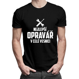 Nejlepší opravář v celé vesnici - Pánská trička  s potiskem