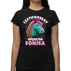 Certifikovaný operátor koníka  - dámské tričko s potiskem