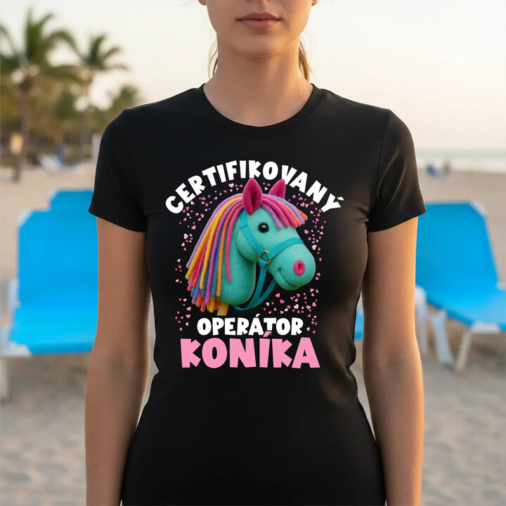Certifikovaný operátor koníka  - dámské tričko s potiskem