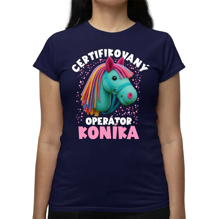 Certifikovaný operátor koníka  - dámské tričko s potiskem