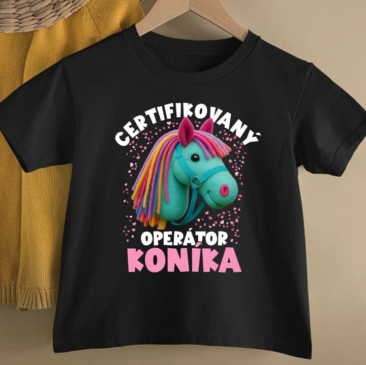 Certifikovaný operátor koníka - dětské tričko s potiskem
