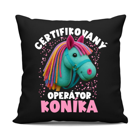 Certifikovaný operátor koníka - černý polštář s potiskem
