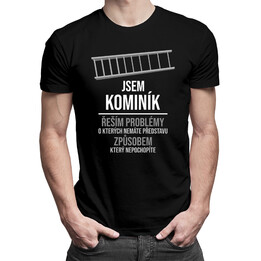 Kominík - řeším problémy, o kterých nemáte představu - Pánská trička  s potiskem