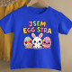 Jsem egg-stra - dětské tričko s potiskem