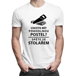 Spěte se stolařem - pánské tričko s potiskem
