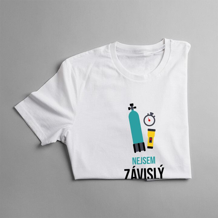 Nejsem závislý, potápění je moje hobby - pánská trička  s potiskem