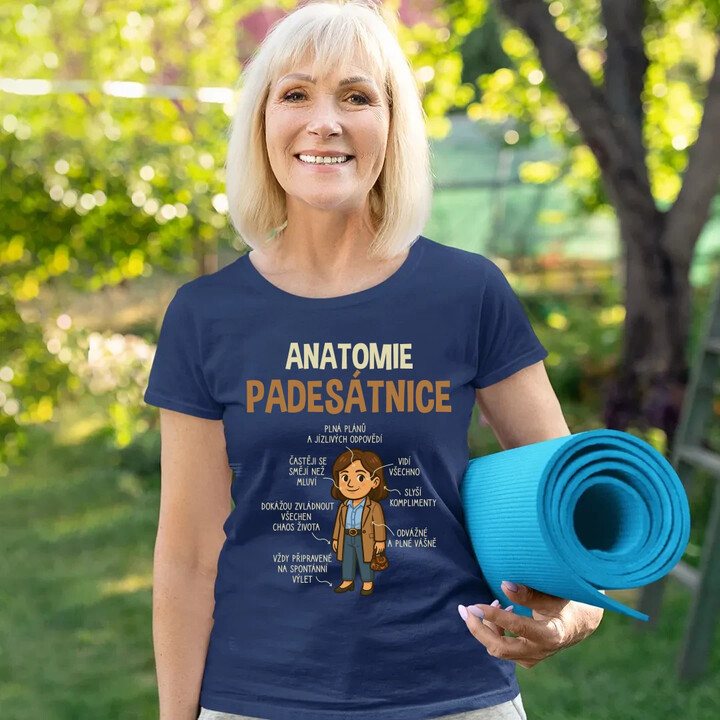 Anatomie padesátnice  - dámské tričko s potiskem