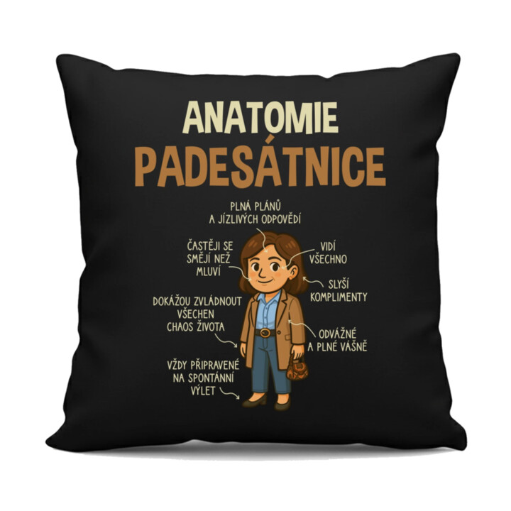 Anatomie padesátnice - černý polštář s potiskem