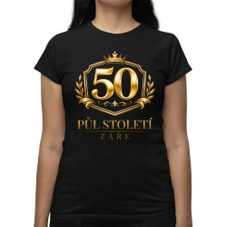50 - půl století záře  - dámské tričko s potiskem