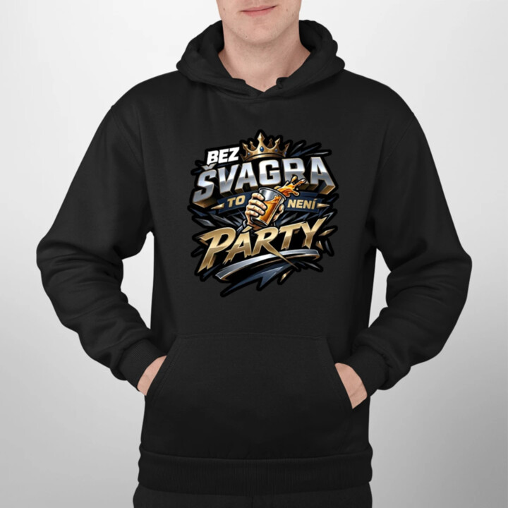 Bez švagra to není párty - pánská mikina s potiskem