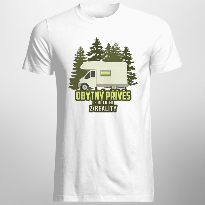 Obytný přívěs je můj útěk z reality - pánské tričko s potiskem