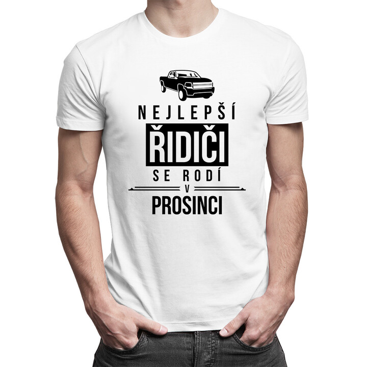 Nejlepší řidiči se rodí v prosinci - pánské tričko s potiskem