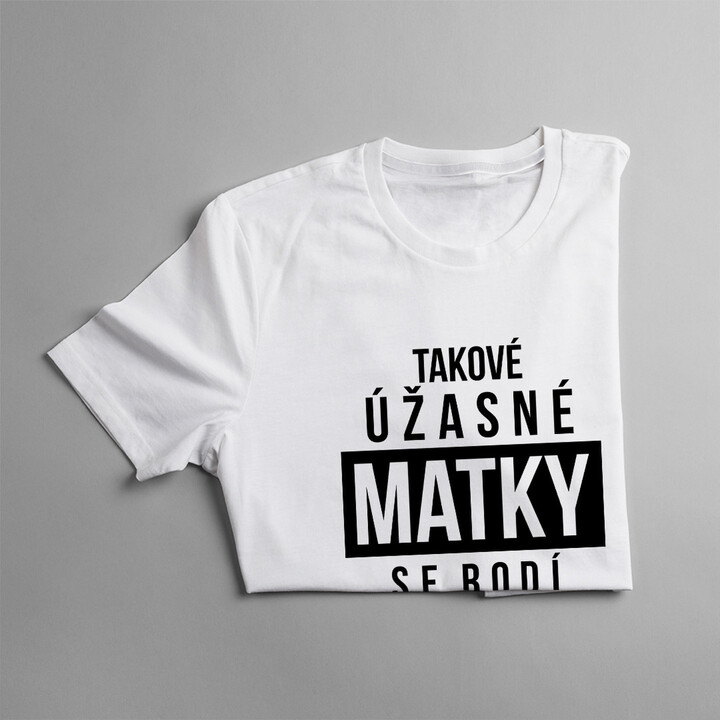 Takové úžasné matky se rodí v lednu - dámské tričko s potiskem