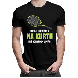 Raději špatný den na kurtu