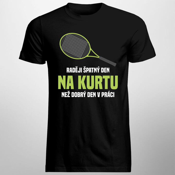 Raději špatný den na kurtu
