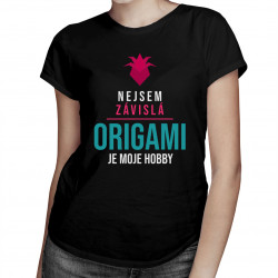 Origami je moje hobby - dámské tričko s potiskem