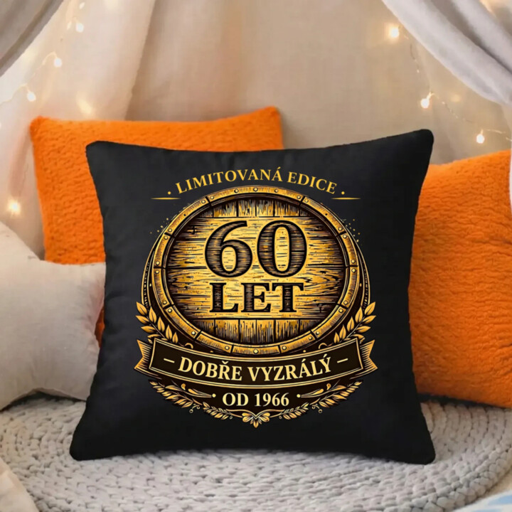 Limitovaná edice 60 let – dobře vyzrálý – od 1966 - černý polštář s potiskem