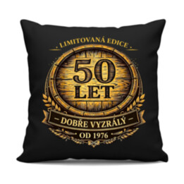 Limitovaná edice 50 let – dobře vyzrálý – od 1976 - černý polštář s potiskem