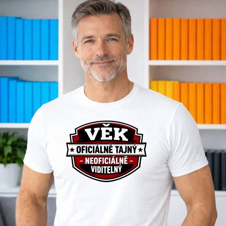 Věk - oficiálně: tajný, neoficiálně: viditelný - pánské tričko s potiskem