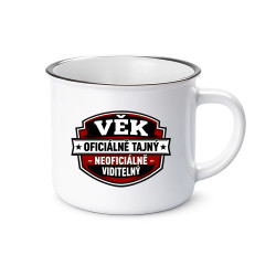 Věk - oficiálně: tajný, neoficiálně: viditelný  - keramický smaltovaný hrneček s potiskem