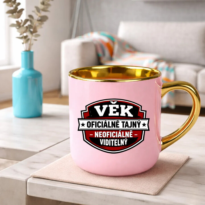 Věk - oficiálně: tajný, neoficiálně: viditelný - Elegantní hrnek na dárek